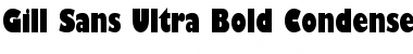 Download Gill Sans Ultra Bold Condensed Font