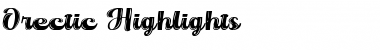 OrecticHighlights Font