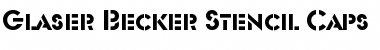 Glaser Becker Stencil Caps Font