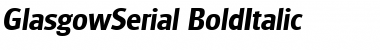 GlasgowSerial BoldItalic Font