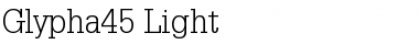 Glypha45-Light Font