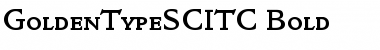 GoldenTypeSCITC Bold Font
