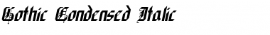 GothicCondensed Italic Font
