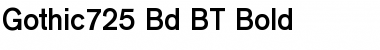 Gothic725 Bd BT Font