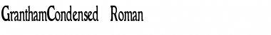 GranthamCondensed Roman Font