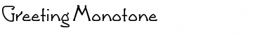 Greeting Monotone Font