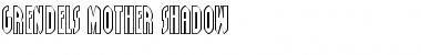 Grendel's Mother Shadow Font