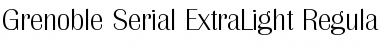 Grenoble-Serial-ExtraLight Font
