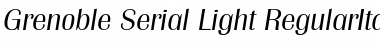 Grenoble-Serial-Light RegularItalic Font