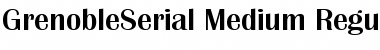 GrenobleSerial-Medium Regular Font