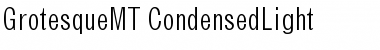 GrotesqueMT-CondensedLight Light Font