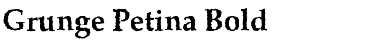 Grunge Petina Bold Font