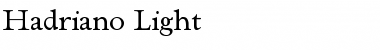 Hadriano-Light Light Font