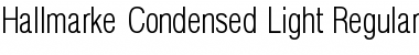 Hallmarke Condensed Light Regular Font