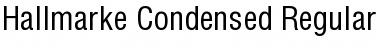 Hallmarke Condensed Regular Font