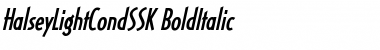 HalseyLightCondSSK BoldItalic Font