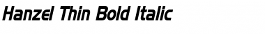 Hanzel Thin Bold Italic Font
