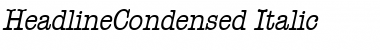 HeadlineCondensed Italic Font