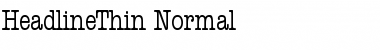HeadlineThin Normal Font