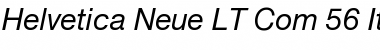 Helvetica Neue LT Com 56 Italic