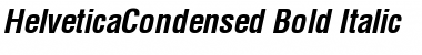 HelveticaCondensed Bold Italic