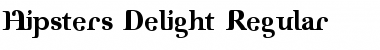 Hipsters Delight Font