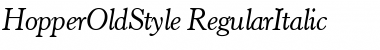 HopperOldStyle RegularItalic Font