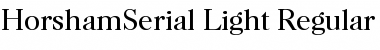 HorshamSerial-Light Font