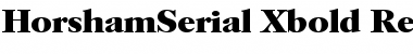 HorshamSerial-Xbold Regular Font
