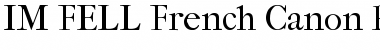 IM FELL French Canon Font