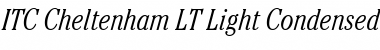 ITCCheltenham LT LightCond Italic Font