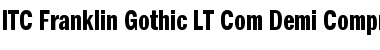 ITC Franklin Gothic LT Com Demi Compressed Font