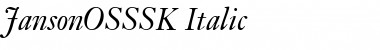 JansonOSSSK Italic Font