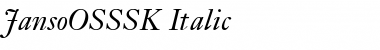 JansoOSSSK Italic Font