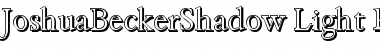 JoshuaBeckerShadow-Light Font