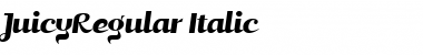 JuicyRegular Italic Regular Font