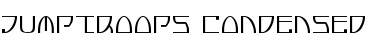 Jumptroops Condensed Condensed Font