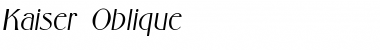 Kaiser Oblique Font