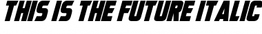 This Is The Future Font
