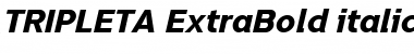 TRIPLETA ExtraBold Italic Font