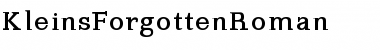 KleinsForgottenRoman Regular Font