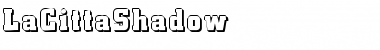 LaCittaShadow Regular Font