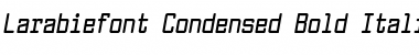 Larabiefont Condensed Bold Italic Font