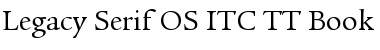 Legacy Serif OS ITC TT Font