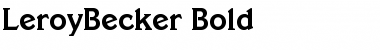 LeroyBecker Bold Font