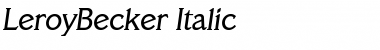 LeroyBecker Italic Font