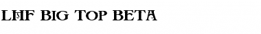 LHF Big Top BETA Font