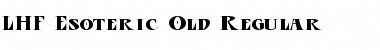 LHF Esoteric Old | Regular Font
