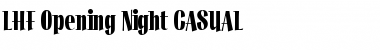 LHF Opening Night CASUAL Font