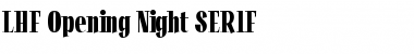 LHF Opening Night SERIF Regular Font